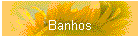 Banhos